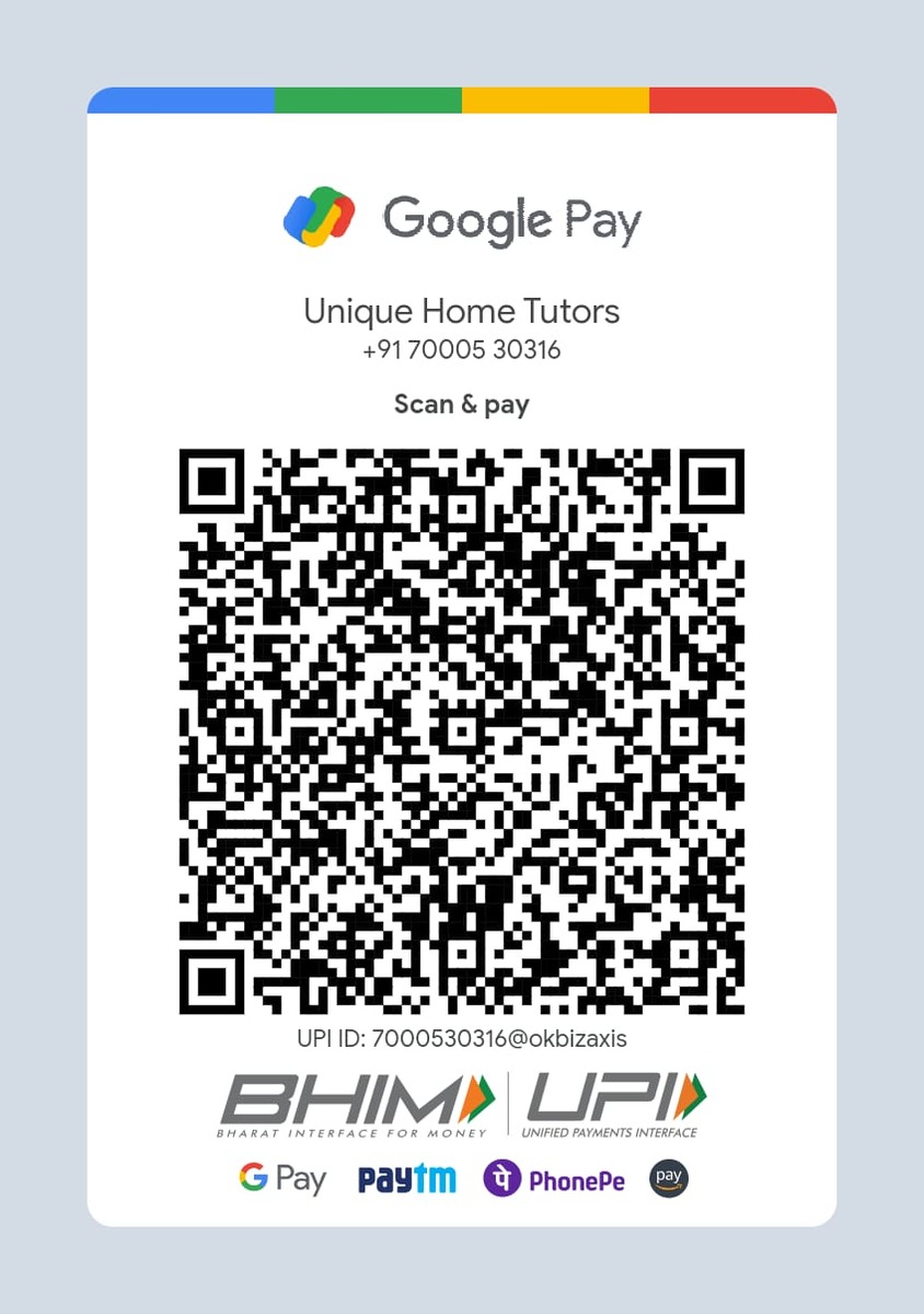 Scan to pay Unique Home Tutors via UPI โ 7000530316@okbizaxis
